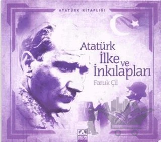 Atatürk İlke ve İnkılapları – Faruk Çil – Altın Kitaplar kitap kapağı