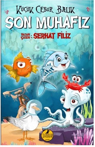 Küçük Cesur Balık - Son Muhafız – Kolektif – Dark İstanbul kitap kapağı