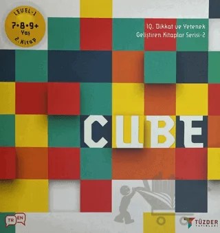 Cube - IQ Dikkat ve Yetenek Geliştiren Kitaplar Serisi 2 (Level 1) (7-8-9 Yaş) – Kolektif – TÜZDER Yayınları kitap kapağı