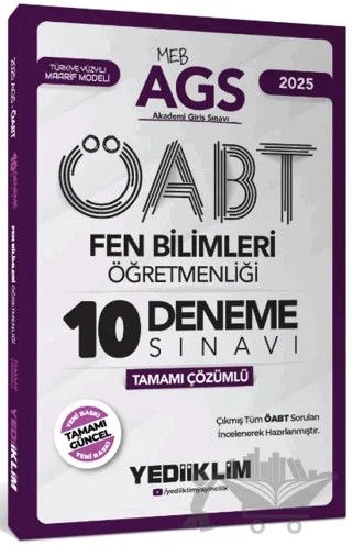 2025 MEB AGS ÖABT Fen Bilimleri Öğretmenliği Tamamı Çözümlü 10 Deneme Sınavı – Kollektif – Yediiklim Yayınları kitap kapağı