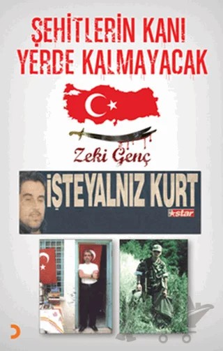 Şehitlerin Kanı Yerde Kalmayacak – Zeki Genç – Cinius Yayınları kitap kapağı
