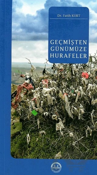 Geçmişten Günümüze Hurafeler – Fatih Kurt – Diyanet İşleri Başkanlığı kitap kapağı