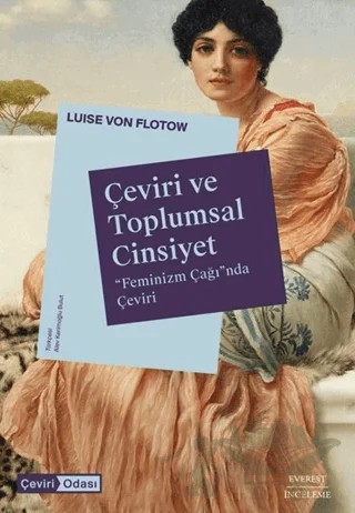 Çeviri ve Toplumsal Cinsiyet – Luise von Flotow – Everest Yayınları kitap kapağı