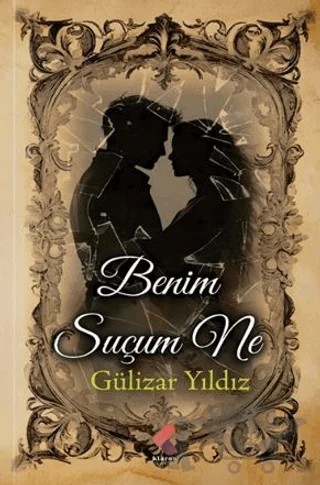 Benim Suçum Ne – Gülizar Yıldız – Klaros Yayınları kitap kapağı