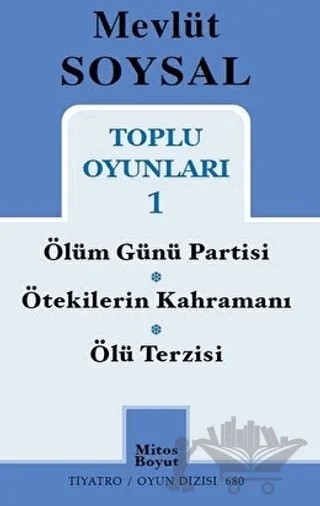 Toplu Oyunları 1 – Mevlüt Soysal – Mitos Boyut Yayınları kitap kapağı