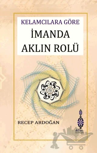 İmanda Aklın Rolü – Recep Ardoğan – Klm Yayınları kitap kapağı