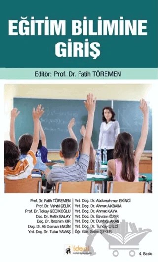 Eğitim Bilimine Giriş – Fatih Töremen – İdeal Kültür Yayıncılık kitap kapağı