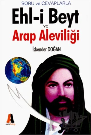 Ehl-i Beyt ve Arap Aleviliği – İskender Doğan – Akis Kitap kitap kapağı
