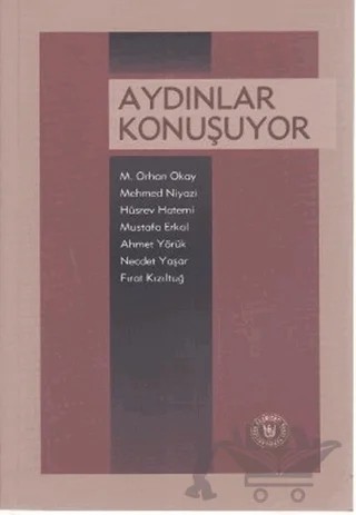 Aydınlar Konuşuyor – Ahmet Yörük, Fırat Kızıltuğ, Hüsrev Hatemi, Mehmed Niyazi, M. Orhan Okay, Mustafa Erkal, Necdet Yaşar – Tedev Yayınları kitap kapağı