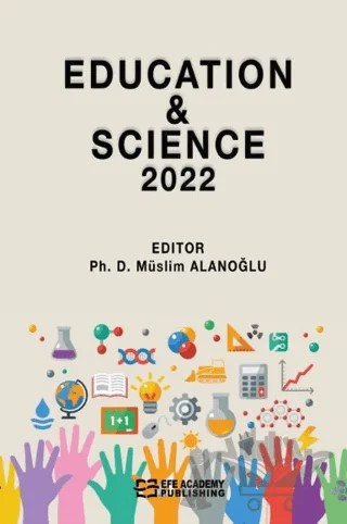 Education & Science 2022 – Müslim Alanoğlu – Efe Akademi Yayınları kitap kapağı