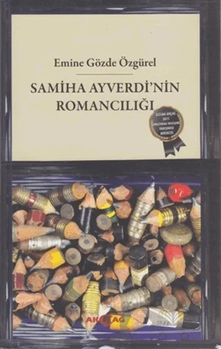 Samiha Ayverdi’nin Romancılığı – Emine Gözde Özgürel – Akçağ Yayınları kitap kapağı