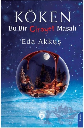 Köken – Eda Akkuş – Dorlion Yayınları kitap kapağı
