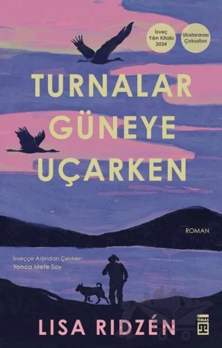 Turnalar Güneye Uçarken – Lisa Ridzen – Timaş Yayınları kitap kapağı