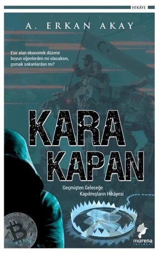 Kara Kapan – A. Erkan Akay – Morena Yayınevi kitap kapağı