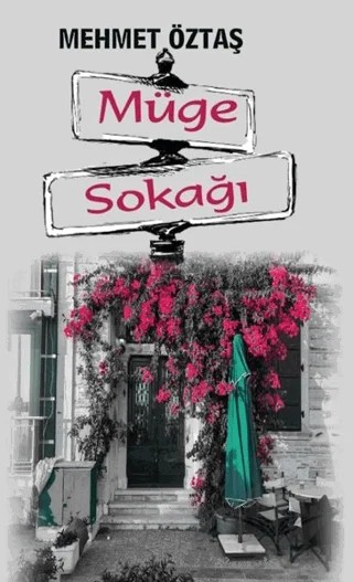Müge Sokağı – Mehmet Öztaş – Platanus Publishing kitap kapağı