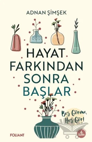 Hayat Farkından Sonra Başlar – Adnan Şimşek – Foliant Yayınları kitap kapağı