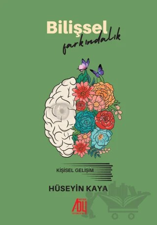 Bilişsel Farkındalık – Hüseyin Kaya – Baygenç Yayıncılık kitap kapağı
