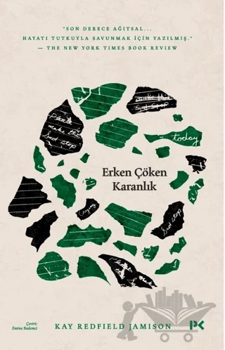 Erken Çöken Karanlık – Kay Redfield Jamison – Profil Kitap kitap kapağı