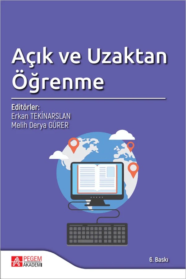 Açık ve Uzaktan Öğrenme – Erkan Tekinarslan, Derya Başer, Engin Kurşun, Ercan Top – Pegem Akademi Yayıncılık kitap kapağı