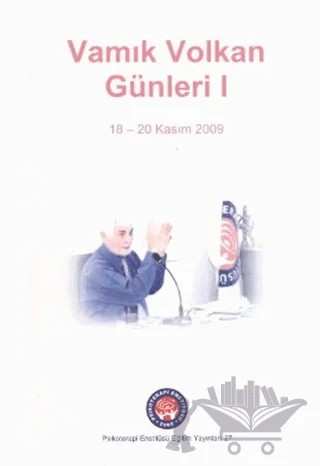 Vamık Volkan Günleri 1 – Kolektif – Psikoterapi Enstitüsü kitap kapağı