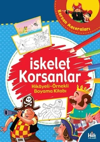 İskelet Korsanlar - Hikayeli Örnekli Boyama Kitabı – Kolektif – Halk Kitabevi kitap kapağı