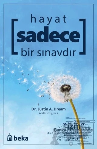 Hayat Sadece Bir Sınavdır – Justin A. Dream – Beka Yayınları kitap kapağı