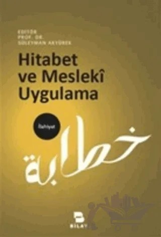 Hitabet ve Mesleki Uygulama – Süleyman Akyürek – BİLAY (Bilimsel Araştırma Yayınları) kitap kapağı