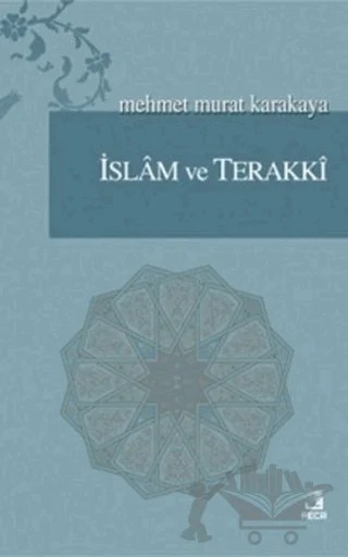 İslam ve Terakki – Mehmet Murat Karakaya – Fecr Yayınları kitap kapağı