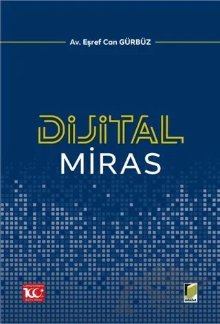 Dijital Miras – Eşref Can Gürbüz – Adalet Yayınevi kitap kapağı