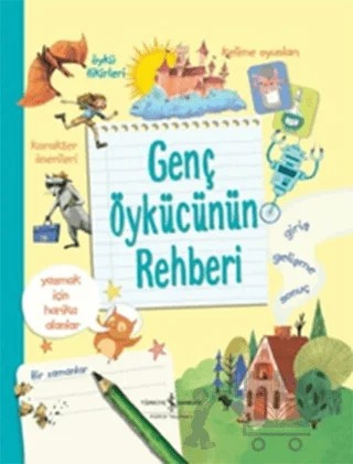 Genç Öykücünün Rehberi – Kolektif – İş Bankası Kültür Yayınları kitap kapağı