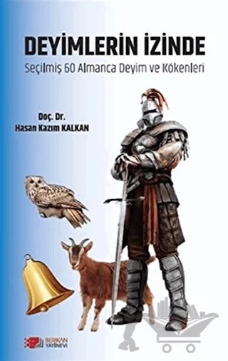 Deyimlerin İzinde – Hasan Kazım Kalkan – Berikan Yayınevi kitap kapağı