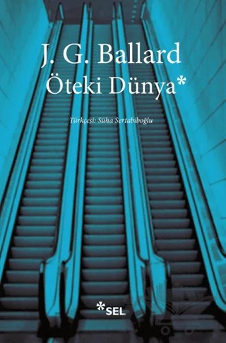 Öteki Dünya – J. G. Ballard – Sel Yayıncılık kitap kapağı