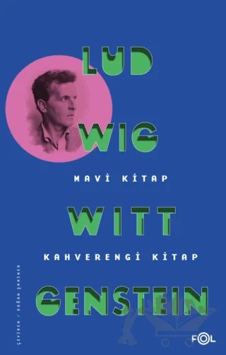Mavi Kitap - Kahverengi Kitap – Ludwig Wittgenstein – Fol Kitap kitap kapağı