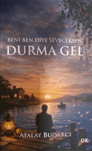 Durma Gel – Atalay Budakçı – Üniversiteli Kitabevi kitap kapağı