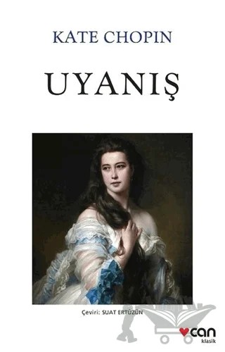 Uyanış – Kate Chopin – Can Yayınları kitap kapağı