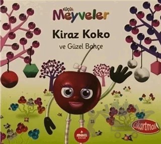 Kiraz Koko ve Güzel Bahçe - Küçük Meyveler – Ella Davies – Mum Yayınları kitap kapağı