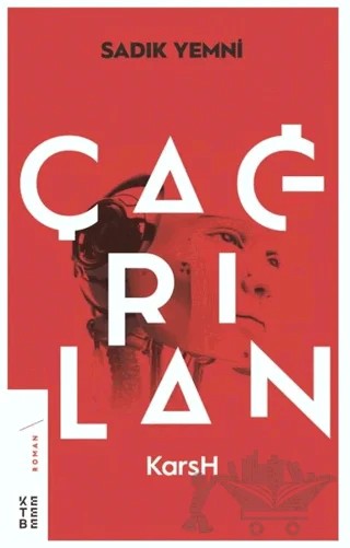 Çağrılan – Sadık Yemni – Ketebe Yayınları kitap kapağı