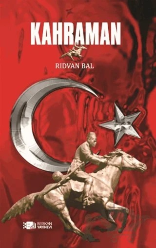 Kahraman – Rıdvan Bal – Berikan Yayınevi kitap kapağı