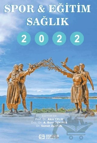 Spor-Eğitim-Sağlık 2022 – Akın Çelik – Efe Akademi Yayınları kitap kapağı