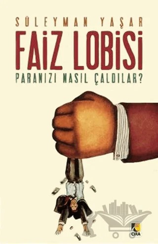 Faiz Lobisi – Süleyman Yaşar – Çıra Yayınları kitap kapağı