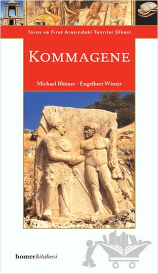 Kommagene – Engelbert Winter, Michael Blömer – Homer Kitabevi kitap kapağı