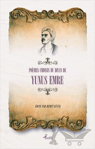 Poemes Choisises du Divan de Yunus Emre – Yunus Emre – Profil Kitap kitap kapağı
