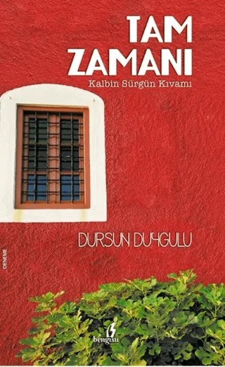 Tam Zamanı – Dursun Duygulu – Bengisu Yayınları kitap kapağı