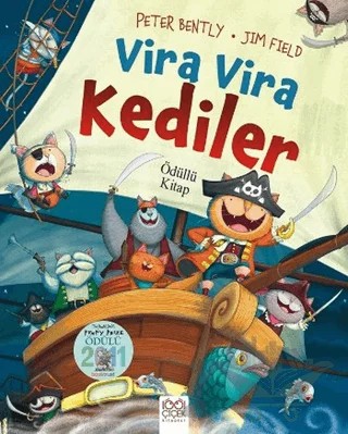Vira Vira Kediler – Jim Field, Peter Bently – 1001 Çiçek Kitaplar kitap kapağı