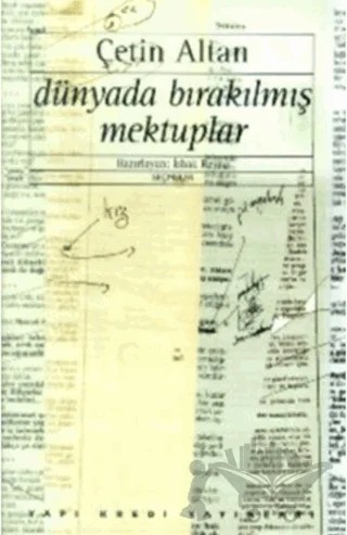 Dünyada Bırakılmış Mektuplar / Seçmeler – Çetin Altan – Yapı Kredi Yayınları kitap kapağı