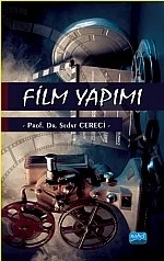 Film Yapımı – Prof. Dr. Sedat CERECİ – Nobel Akademik Yayıncılık kitap kapağı