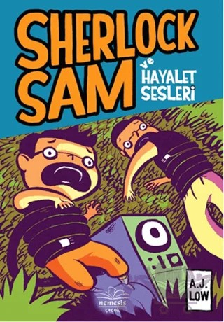 Sherlock Sam ve Hayalet Sesleri – A.J Low – Nemesis Kitap kitap kapağı