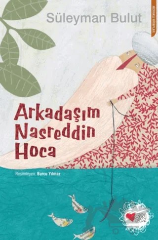 Arkadaşım Nasreddin Hoca – Süleyman Bulut – Can Çocuk Yayınları kitap kapağı