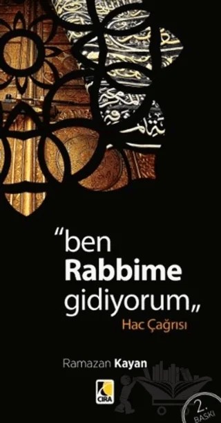 Ben Rabbime Gidiyorum – Ramazan Kayan – Çıra Yayınları kitap kapağı