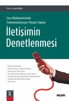 Ceza Muhakemesinde Telekomünikasyon Yoluyla Yapılanİletişimin Denetlenmesi – Seydi Kaymaz – Seçkin Yayıncılık kitap kapağı